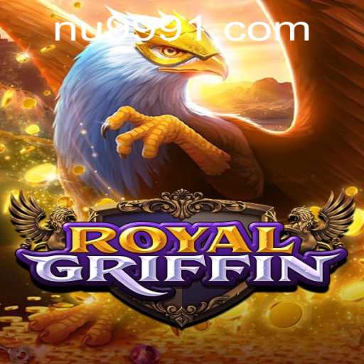 Explore the Mystical World of RoyalGriffin: A New Gaming Experience Unveiled