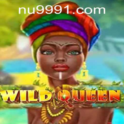 Unveiling WildQueen: Discover the Thrill of Nu999 PH Login